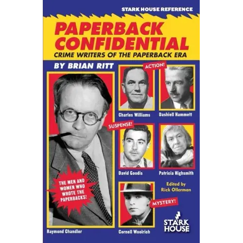 Paperback Confidential: Crime Writers of the Paperback Era