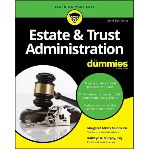 Estate & Trust Administration for Dummies