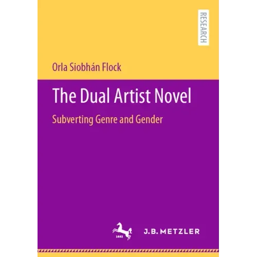 The Dual Artist Novel: Subverting Genre and Gender