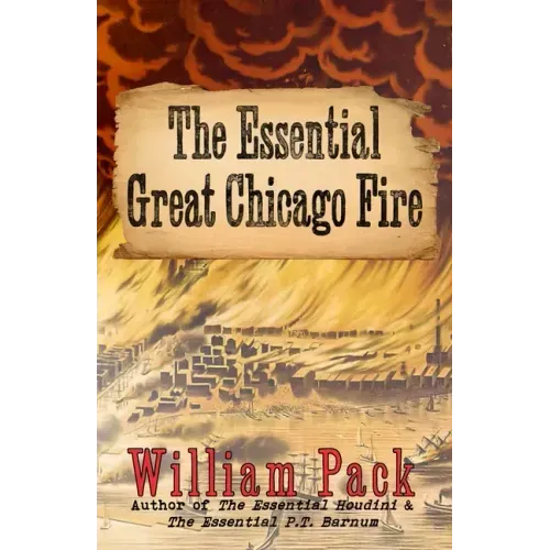 The Essential Great Chicago Fire