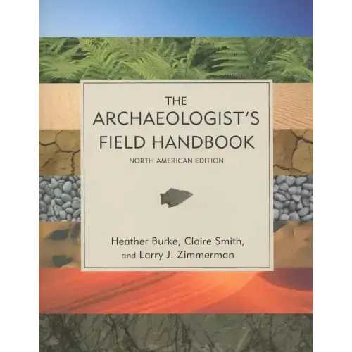 The Archaeologist's Field Handbook
