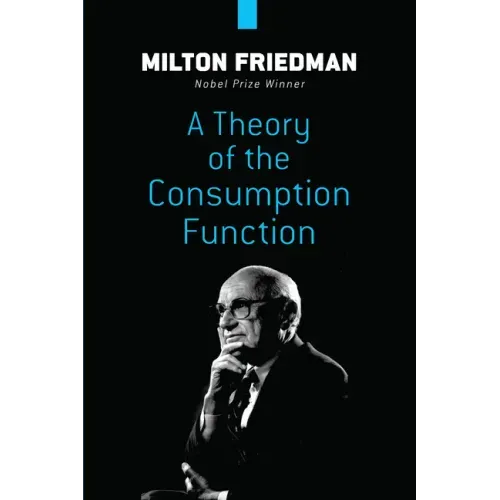 A Theory of the Consumption Function