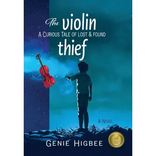 The Violin Thief: A Curious Tale of Lost & Found