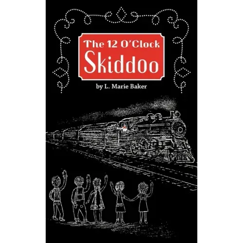 The 12 O'Clock Skiddoo