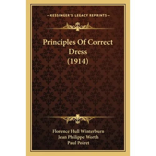 Principles Of Correct Dress (1914)