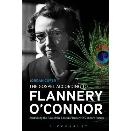 The Gospel According to Flannery O'Connor