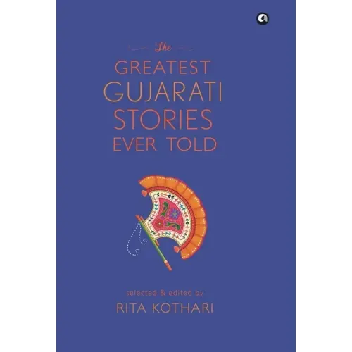 The Greatest Gujarati Stories Ever Told Demy (Hb) Aleph
