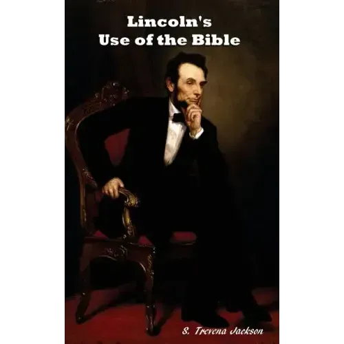 Lincoln's Use of the Bible