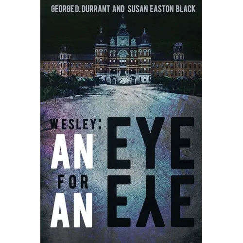 Wesley: An Eye for an Eye