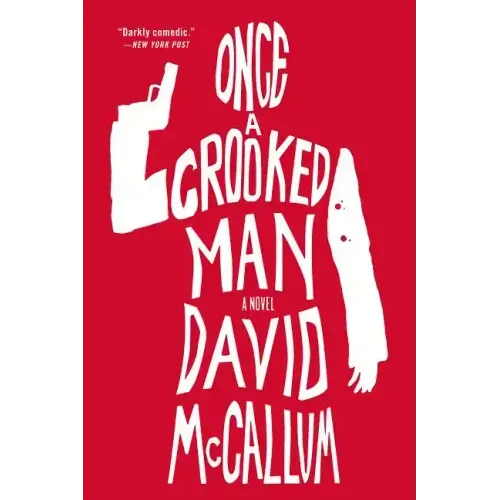 Once a Crooked Man