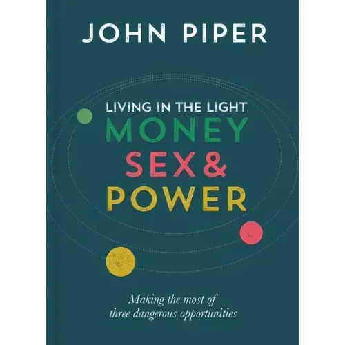 Living in the Light: Money, Sex and Power