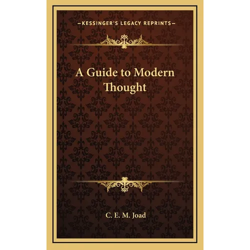 A Guide to Modern Thought