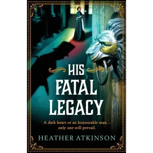 His Fatal Legacy