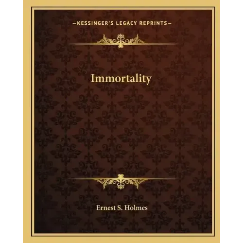 Immortality