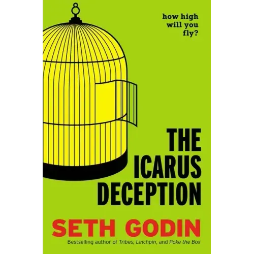 The Icarus Deception: How High Will You Fly?