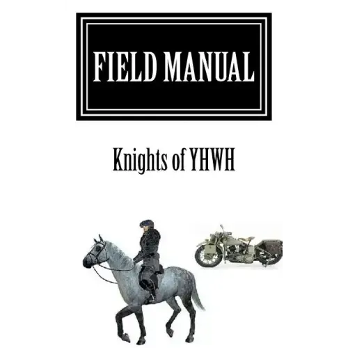 Field Manual: Knights of YHWH