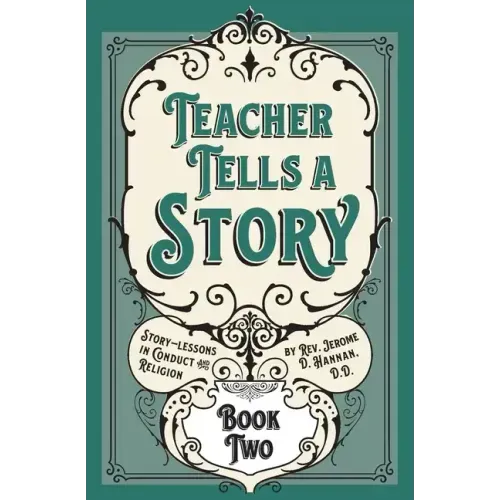 Teacher Tells a Story: Book Two
