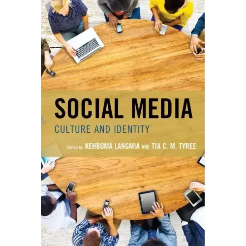 Social Media: Culture and Identity