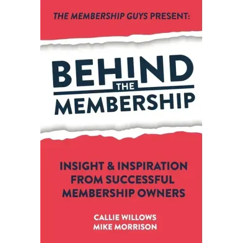 Behind The Membership