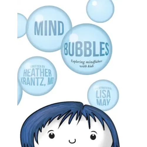 Mind Bubbles: Exploring mindfulness with kids