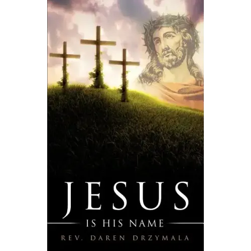 "Jesus Is His Name"