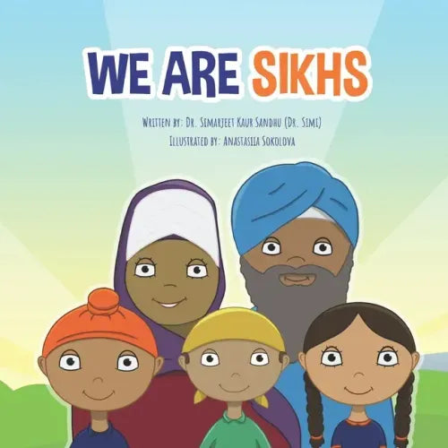We Are Sikhs