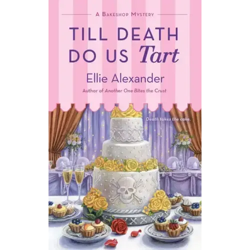 Till Death Do Us Tart: A Bakeshop Mystery