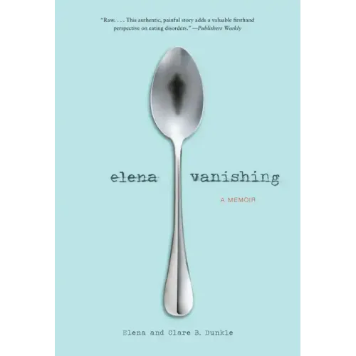 Elena Vanishing: A Memoir
