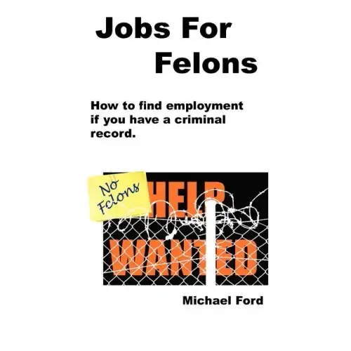 Jobs For Felons