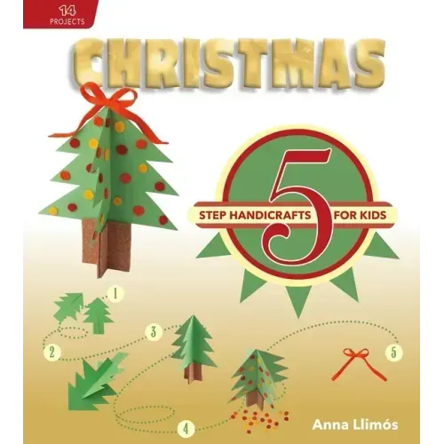 Christmas: 5-Step Handicrafts for Kids
