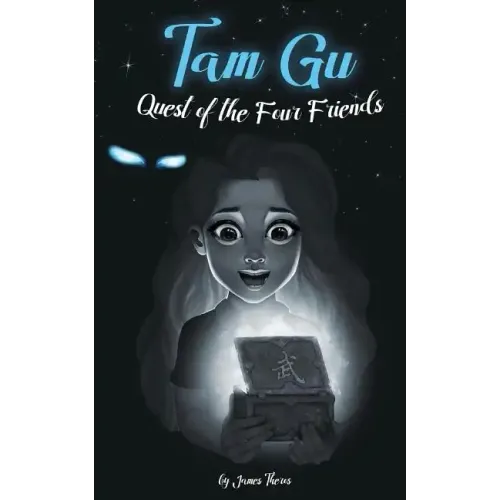 Tam Gu: Quest of the Four Friends