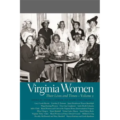 Virginia Women: Their Lives and Times, Volume 2