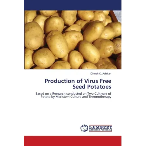 Production of Virus Free Seed Potatoes