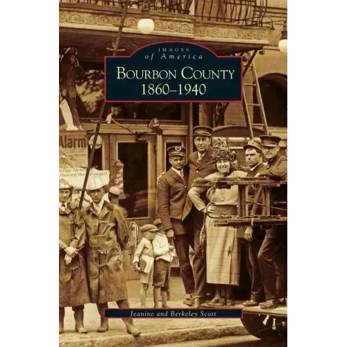 Bourbon County: 1860-1940