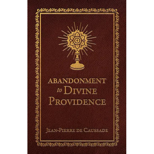 Abandonment to Divine Providence (Deluxe Edition)