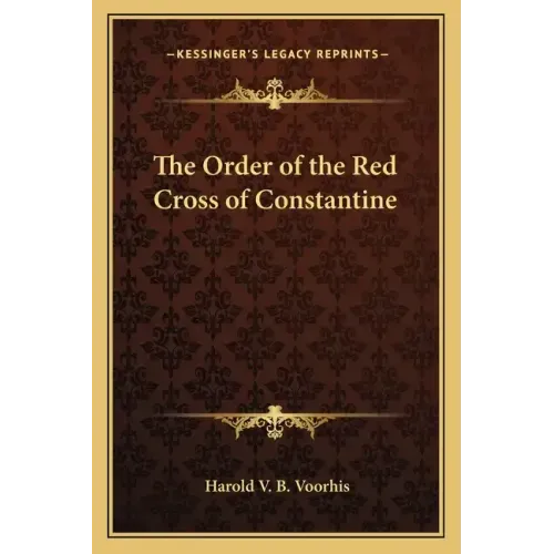 The Order of the Red Cross of Constantine