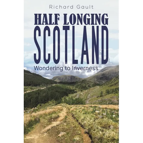 Half Longing Scotland