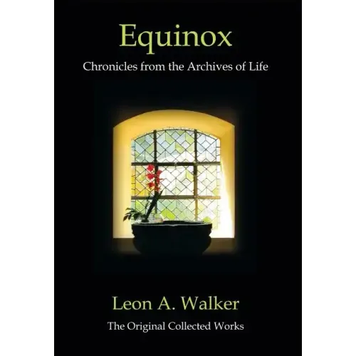 Equinox: Chronicles from the Archives of Life