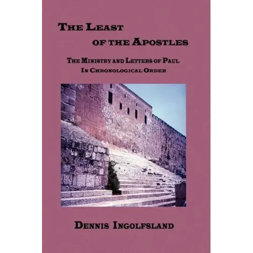 The Least of the Apostles