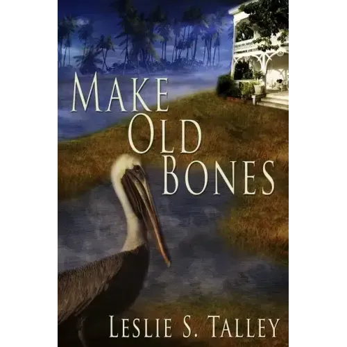 Make Old Bones