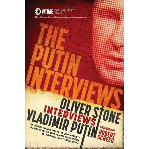 The Putin Interviews: Oliver Stone Interviews Vladimir Putin