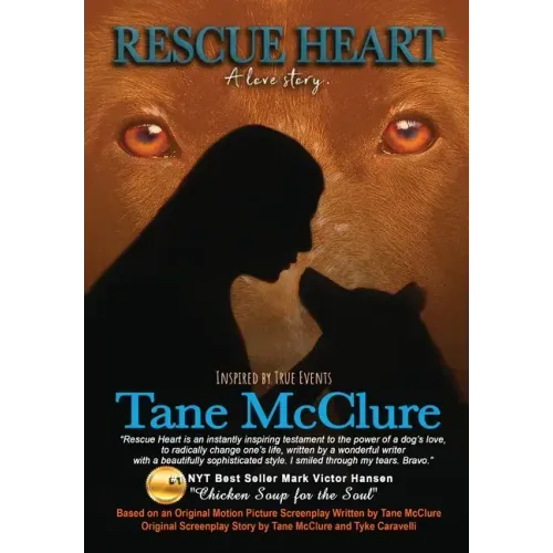 Rescue Heart: A Love Story