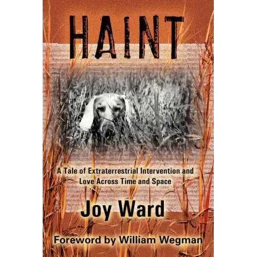 Haint: A Tale of Extraterrestrial Intervention and Love Across Time and Space