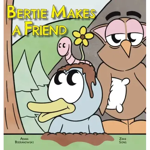 Bertie Makes a Friend