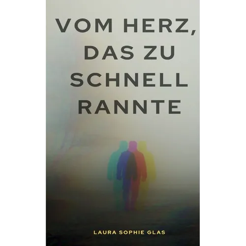 Vom Herz, das zu schnell rannte