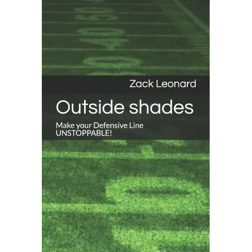 Outside shades: Make your Defensive Line UNSTOPPABLE!