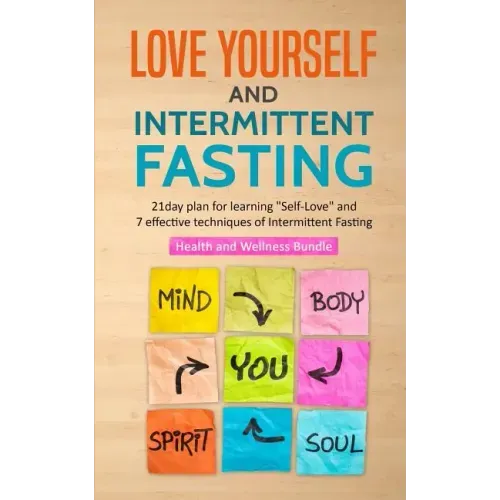 Love Yourself and Intermittent Fasting