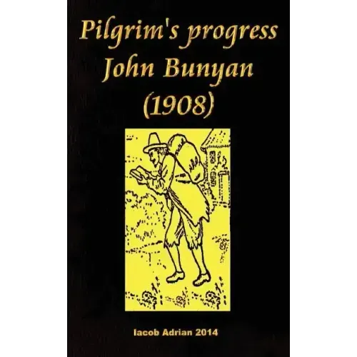 Pilgrim's progress John Bunyan (1908)
