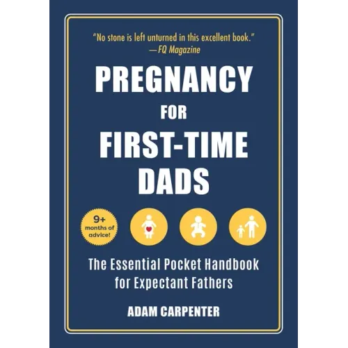 Pregnancy for First-Time Dads: The Essential Pocket Handbook for Expectant Fathers