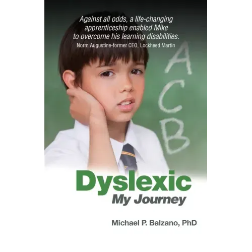 Dyslexic: My Journey